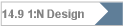 14.9 1:N Design