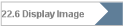 22.6 Display Image